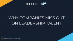 Why Companies Miss Out On Leadership Talent
