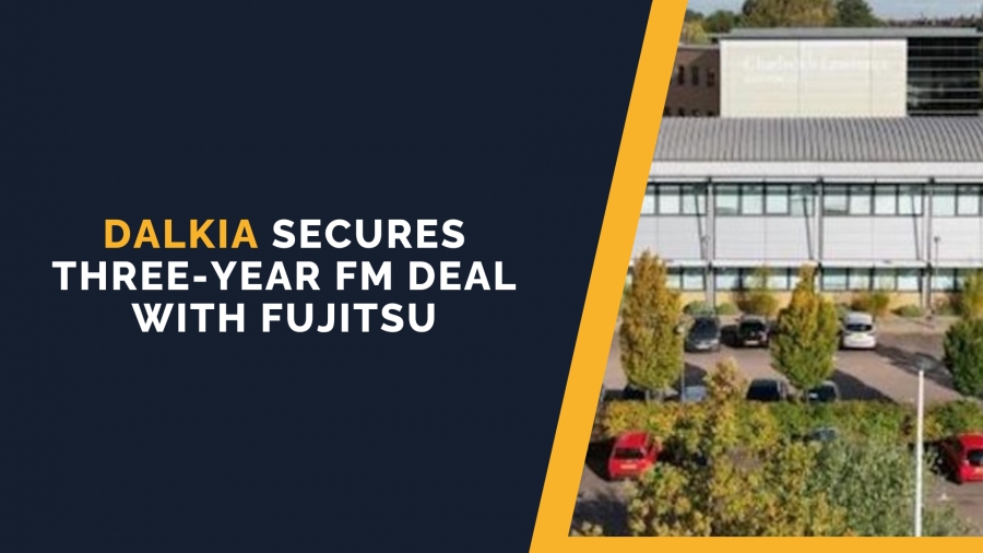 Dalkia secures three-year FM deal with Fujitsu