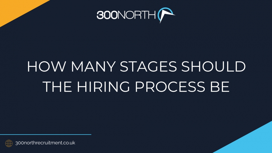 How Many Stages Should The Hiring Process Be