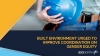 Built Environment Urged to Improve Coordination on Gender Equity