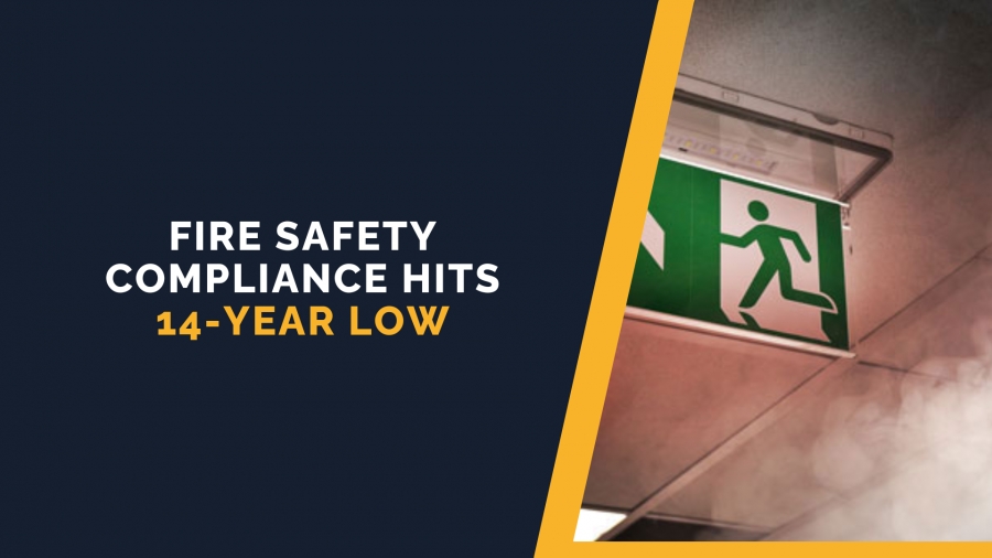 Fire Safety Compliance Hits 14-Year Low
